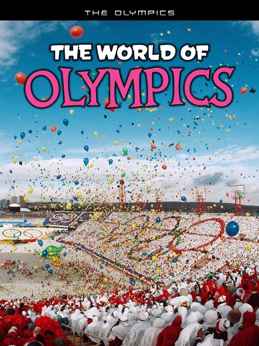 Title details for The World of Olympics by Nick Hunter - Available